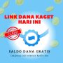 LINK DANA Kaget Hari Ini 22 Februari 2023, Gercep Buruan Klik!