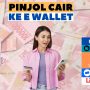Pinjol Cair ke E Wallet, Pinjam Hingga 20 Juta Tanpa Perlu Rekening Pribadi