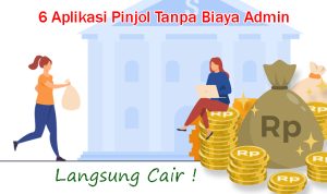 6 Pinjol Bunga Rendah Tanpa Biaya Admin, Legal OJK Terbaru 2023