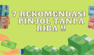 ANTI RIBA!!! 7 Rekomendasi Aplikasi Pinjol Tanpa Bunga