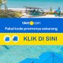 17 Kode Promo Tiket.com Maret 2023 Diskon Gledek untuk Liburan ke Mana Saja