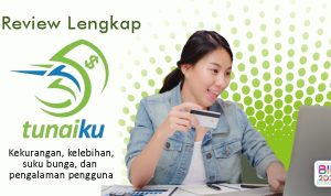 Review Pinjol Tunaiku, Bunga, Kelebihan Kekurangan dan Pengalaman Pengguna