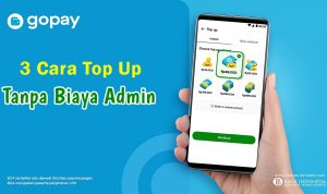 3 Cara Top Up Gopay Gratis Tanpa Biaya Admin 3 Cara Top Up Gopay Gratis Tanpa Biaya Admin