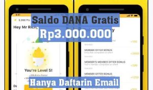 Daftarin Email, Langsung Raih Rp3.000.000 Saldo DANA Gratis, Buruan Klik di Sini Daftarin Email, Langsung Raih Rp3.000.000 Saldo DANA Gratis