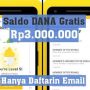 Daftarin Email, Langsung Raih Rp3.000.000 Saldo DANA Gratis, Buruan Klik di Sini Daftarin Email, Langsung Raih Rp3.000.000 Saldo DANA Gratis