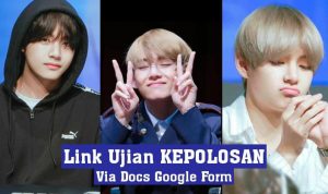 Link Ujian KEPOLOSAN via Google Form Viral