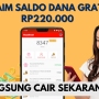 Percuanan, Klaim Saldo DANA Gratis Rp220.000 Langsung Cair Sekarang!