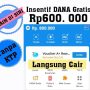 Insentif DANA Gratis Rp600.000 Langsung Cair Tanpa Harus Pakai KTP