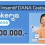 Pemerintah Berikan Saldo DANA Gratis Rp600.000 lewat Program Prakerja