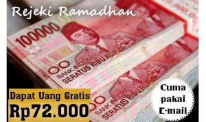 Dapat Uang Gratis Rp72 Ribu Cuma Daftarin Email Doang