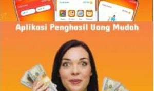 Bisa Dapat Uang Tiap Hari dari Aplikasi ini