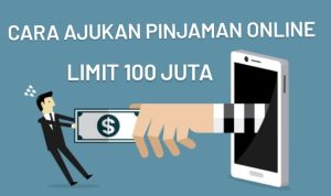 Ajukan Pinjol Rp. 100 Juta Disini, Langsung Cair Dengan Bunga 1 %