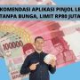 5 Pinjol Legal Tanpa Bunga Cair 5 Menit Limit Hingga Rp80jt