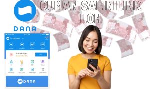 Cuman Salin Link Digaji Saldo DANA Gratis Sampai 500.00! Simak Di Sini!