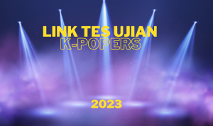 Link Tes Ujian Terbaru K-Popers Via Google Form, Seru Abis!