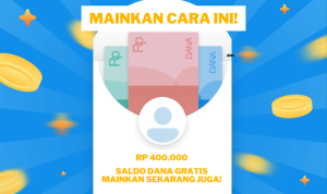 Upayakan Cara Ini Untuk Peroleh Saldo DANA Gratis Rp 400.000!!