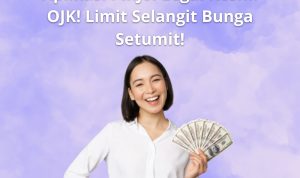 Aplikasi Pinjol Legal Resmi OJK! Limit Selangit Bunga Setumit!