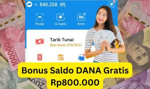 KILAT! Spesial Saldo DANA Gratis Rp800.000, Klaim Sekarang