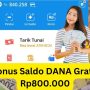 KILAT! Spesial Saldo DANA Gratis Rp800.000, Klaim Sekarang