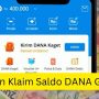 Sekali Main Tinggal Klaim Saldo DANA Gratis Rp350 Ribu