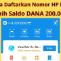 Siapkan Nomor HP Kamu, Raih Saldo DANA Rp200 Ribu Gratis dari Aplikasi Resmi Ini! Siapkan Nomor HP Kamu, Raih Saldo DANA Rp200 Ribu Gratis dari Aplikasi Resmi Ini!