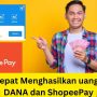Cara Cepat Dapat Uang Dari Internet, Rp150 Ribu Langsung Masuk ShopeePay dan DANA