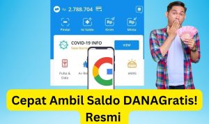 Resmi dari Google, Cepat Klaim Saldo DANA Gratis 2,5 Juta