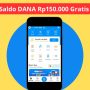 Anti Ribet! Ayo Cairkan Saldo DANA Rp150.000 Gratis, Cek di Sini Sekarang!