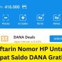 Yuk Masukin Nomor HP Dan Dapatkan Saldo DANA Gratis Rp400.000