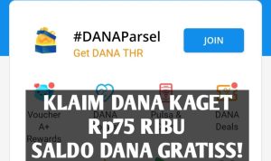 Klaim Dana Kaget Rp75 Ribu! Dapatkan Saldo DANA Gratis Hanya Klik Link Ini Dapatkan dana kaget senilai Rp75 ribu berupa saldo DANA gratis, caranya hanya dengan klik link berikut ini.