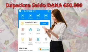 Ayo Coba! Ini Aplikasi Penghasil Saldo DANA Rp650 Ribu Gratis Terbaru 2023, Langsung Cair Sekarang Juga