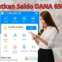 Ayo Coba! Ini Aplikasi Penghasil Saldo DANA Rp650 Ribu Gratis Terbaru 2023, Langsung Cair Sekarang Juga