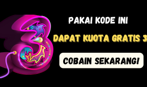 Cuma Pakai Kode Ini Bisa Dapat Kuota Gratis 3, Cobain Sekarang!