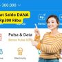 Lumayan Dapat Saldo DANA Rp300 Ribu, Begini Caranya!