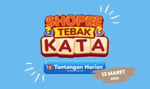 tebak kata shopee tantangan harian 13 maret 2023