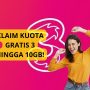 Klaim Kuota Gratis 3 Hingga 10GB Hari Ini!