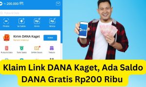 Klaim Sekarang Link DANA Kaget Hari Ini! Ada Saldo DANA Gratis Rp200.000