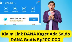 Mantap! Klaim Link DANA Kaget Hari ini, Ada Saldo DANA Gratis Rp200.000 Buat Kamu Mantap! Klaim Link DANA Kaget Hari ini, Ada Saldo DANA Gratis Rp200.000 Buat Kamu