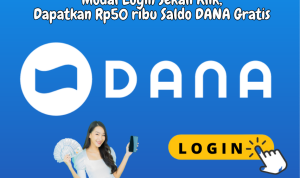 Modal Login Sekali Klik dapat Rp50.000 Saldo DANA Gratis Langsung Cair