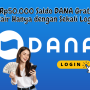 Klik di Sini! Rp50.000 Saldo DANA Gratis Tercepat dan Terpercaya