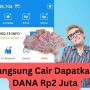Klaim saldo DANA Gratis Rp2.000.000 Langsung Cair Sekarang Juga!