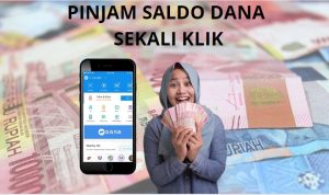 Pinjam Uang Di DANA Limit Maksimal 15 Juta Cuman Sekali Klik!