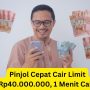 Pinjol Cepat Cair Rp40.000.000 Bunga Rendah Cukup 1 Menit Langsung ACC!