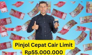 Rp55.000.000 Pinjol Cepat Cair, Cukup 1 Menit Cair!