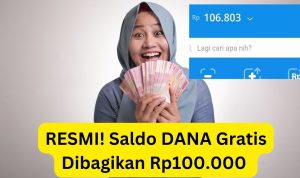 RESMI! Saldo DANA Gratis Dibagikan Rp100.000, Sekali Daftar Aja