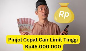 Pinjol Legal Bunga Rendah Langsung Cair Rp45.000.000 Satu Menit Cair!