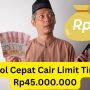 Pinjol Legal Bunga Rendah Langsung Cair Rp45.000.000 Satu Menit Cair!
