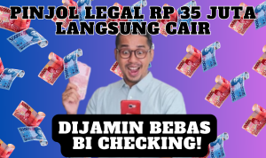 Dijamin Bebas BI Checking, Pinjol Legal Rp35 Juta Langsung Cair Dijamin Bebas BI Checking, Pinjol Legal Rp35 Juta Langsung Cair