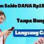 Tanpa Bunga, Pinjam Saldo DANA Rp15 Juta Langsung Cair, Ini Caranya!
