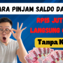 Cara Pinjam Saldo DANA Rp15 Juta Langsung Cair, Tanpa KTP!